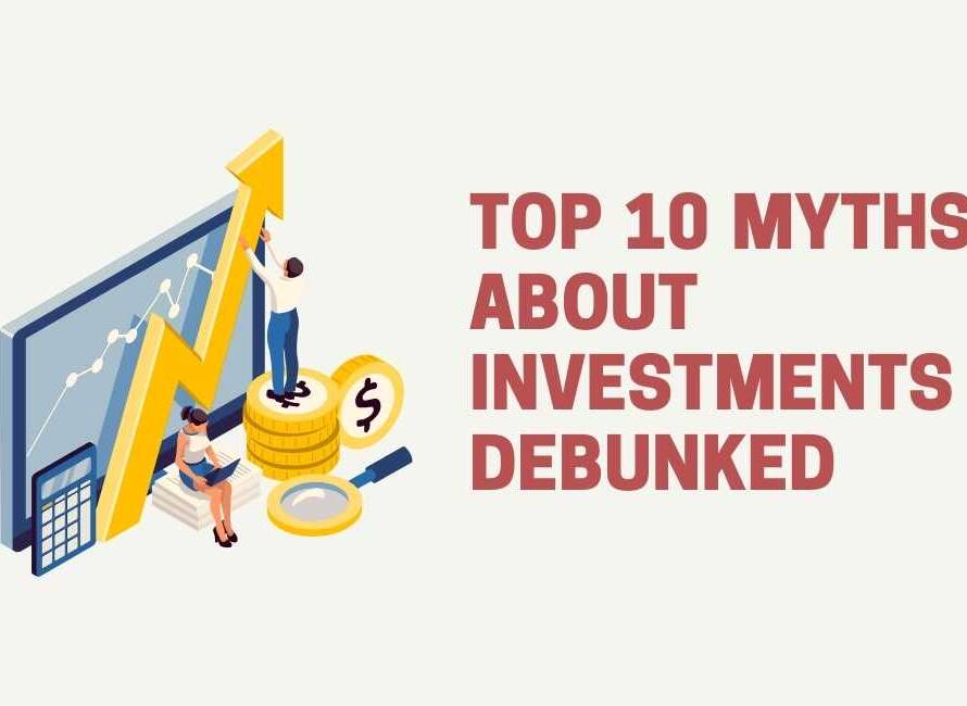 top 10 myths about investment