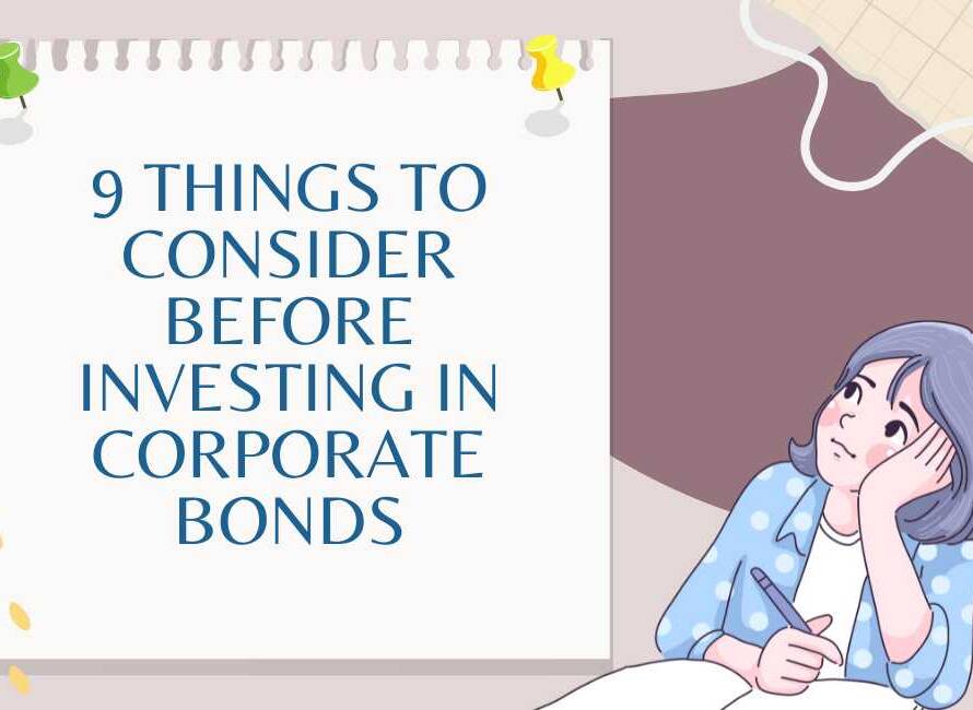 9 things to consider before investing in corporate bonds