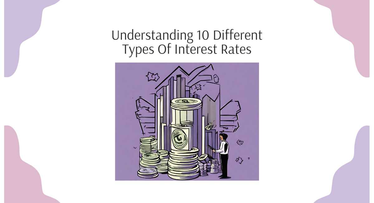 Understanding types of interest rates