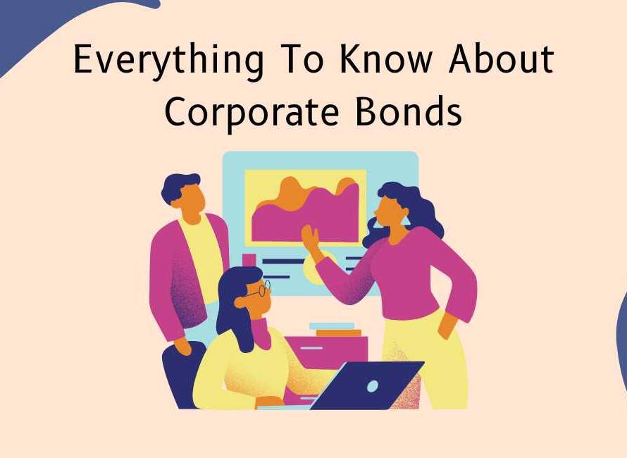 Everything to know about corporate bonds